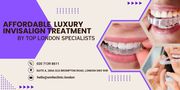 AFFORDABLE  LUXURY INVISALIGN TREATMENT BY TOP LONDON SPECIALISTS 
