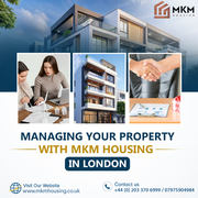 Managing your Property with MKM Housing in London